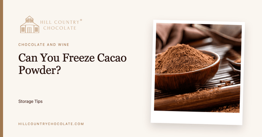 Can You Freeze Cacao Powder? Storage Tips - Hill Country Chocolate