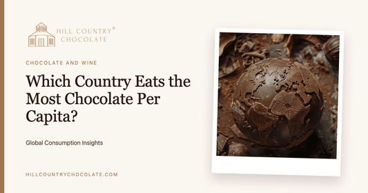 Which Country Eats the Most Chocolate Per Capita? Global Consumption Insights - Hill Country Chocolate
