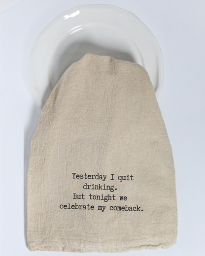 Add a playful twist to your kitchen with the “Yesterday I quit drinking...” Tea Towel from Hill Country Chocolate. Featuring the witty message, “Yesterday I quit drinking. But tonight we celebrate my comeback,” this eco-friendly cotton tea towel is perfect for adding personality—and a good laugh—to your table.