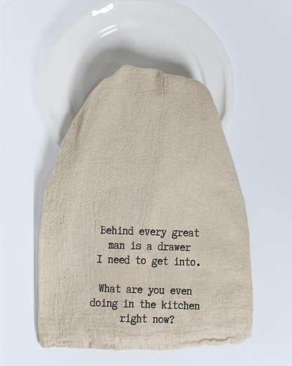 "Behind every great man is..." - Tea Towel - Hill Country Chocolate