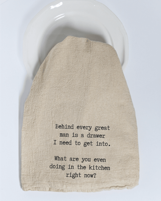 "Behind every great man is..." - Tea Towel - Hill Country Chocolate