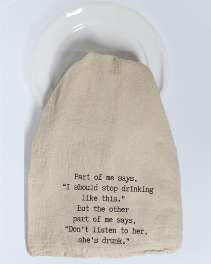 "Part of me says..." - Tea Towel - Hill Country Chocolate